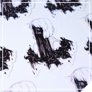 Black and White Sticker - I'm Fine