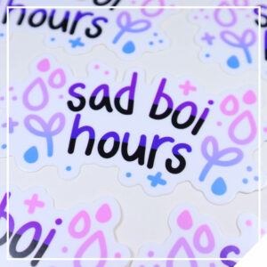 Sad Boi Hours Sticker